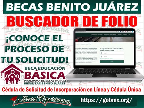 Becas Benito Ju Rez Conoce El Buscador De Folios En Que