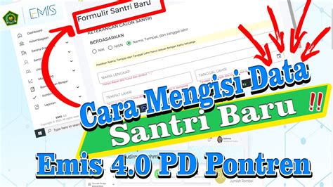 Cara Mengisi Santri Baru Pada Emis Pd Pontren Youtube