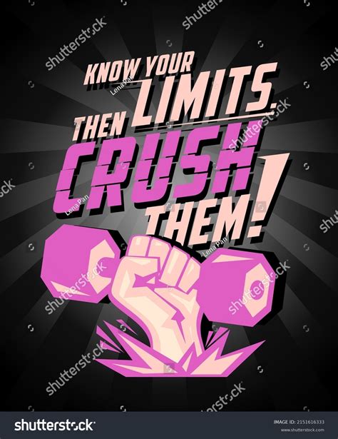 Know Your Limits Crush Them Quote Stock Vector Royalty Free