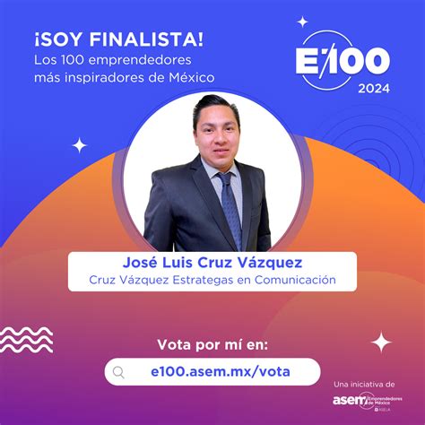 José Luis Cruz Es Nominado A Los 100 Emprendedores Más Inspiradores De