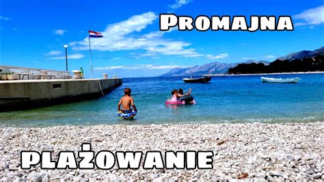 Idziemy Na Plażę Jest Fajowo Promajna Plaża Chorwacja 2023 Youtube