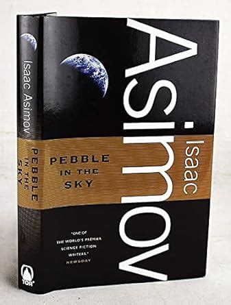 Pebble In The Sky Asimov Isaac 9780765319128 Amazon Books