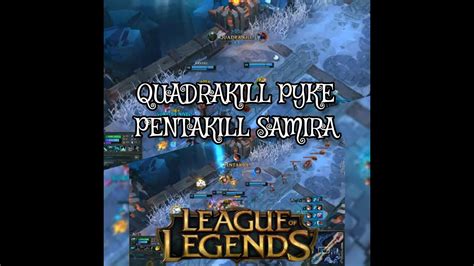 QUADRAKILL PYKE E PENTAKILL SAMIRA QUAL MAIS BONITO Gameplay Aram De