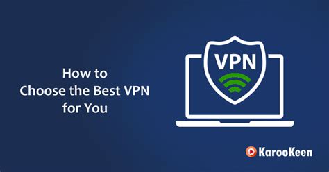 How To Choose The Best Vpn For You In 2024