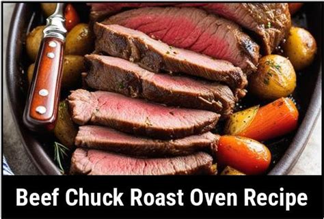 how to make beef chuck roast in the oven