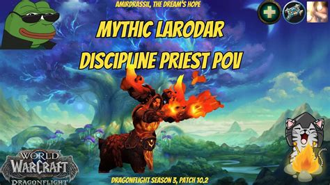 Mythic Larodar Keeper Of The Flame Discipline Priest Pov W Hkm