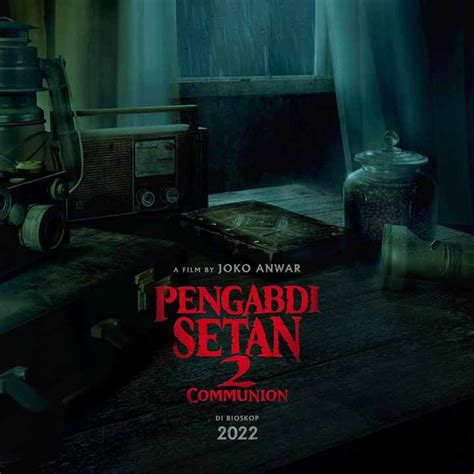 Pengabdi Setan 2 Filming Location (2022) - Wisata Diary