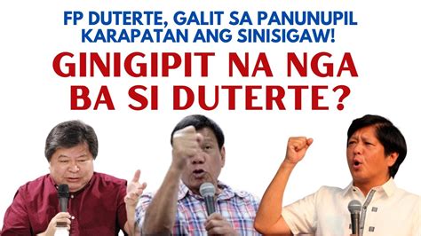 Fp Duterte Gallt Sa Panunupil Ginigiplt Na Nga Ba Si Duterte Youtube