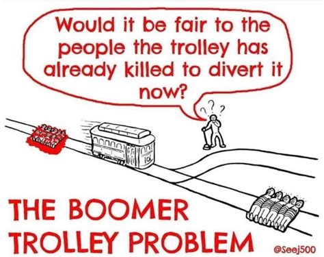 The Boomer Trolley Problem The Trolley Problem Know Your Meme