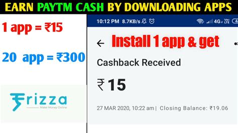 Earn Instant Huge Paytm Cash By Downloading Apps Frizza Install 1 App And Get ₹15 2020 Big