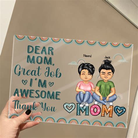 Dear Mom Great Job Were Awesome Thank You Birthday Loving T For