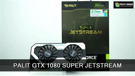 รีวิวการ์ดจอ Palit Gtx1080 Super Jetstream Youtube