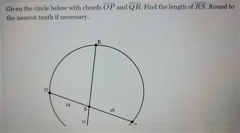 Solved Given The Circle Below With Chords Overline OP And Overline QR