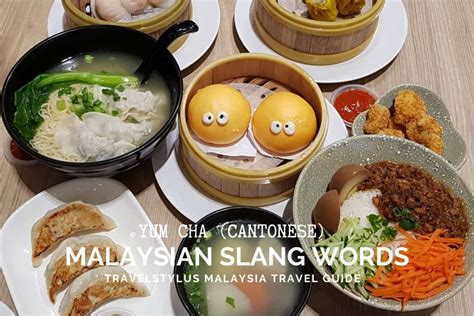 Top 71 Malaysian Slang Words Only Locals Use - Travel Stylus