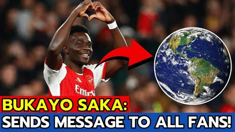 Bukayo Saka Sends A Very Nice Message To All Fans And Supporters