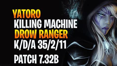 YATORO DROW RANGER KILLING MACHINE YouTube