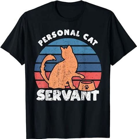 Personal Cat Servant Funny Cat T Shirt