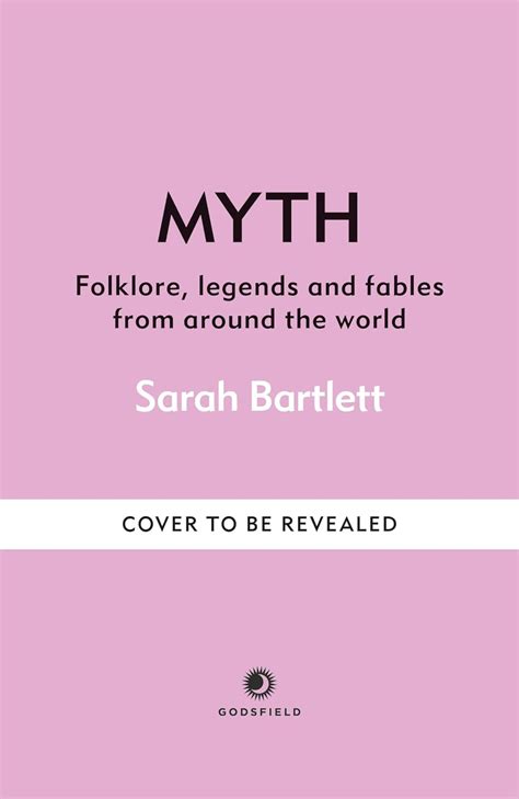 Myth Stories From World Mythology Bartlett Sarah Amazon In Books