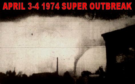 April 3 1974 Super Outbreak