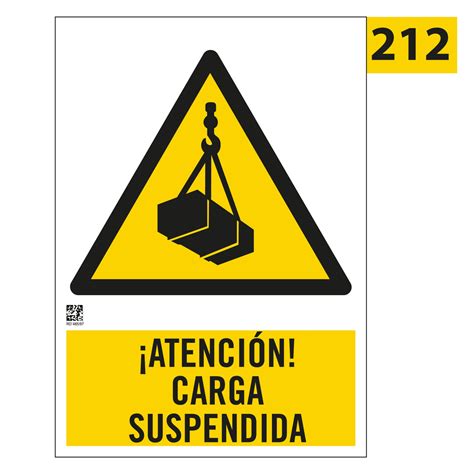 Señal de Atención Carga Suspendida SEÑALES ADVERTENCIA DE PELIGRO