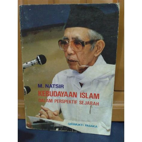 Jual Buku Kebudayaan Islam Dalam Perspektif Sejarah Karangan M Natsir