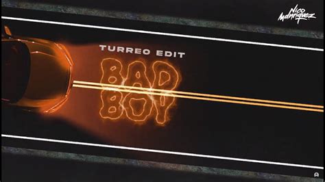 Bad Boy Turreo Edit Sayian Jimmy Nico Manriquez X Exequiel Lopez