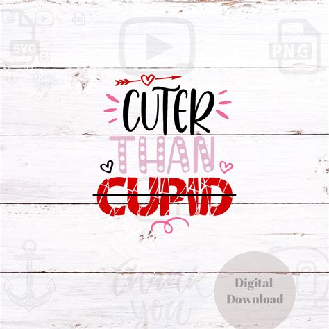 Cuter Than Cupid Valentine Png Valentine Clip Art Ready To Download Svg