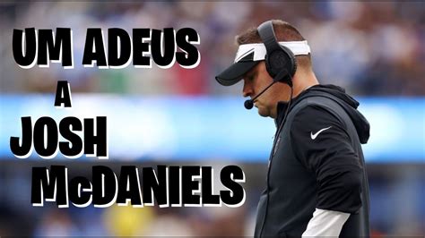 Um Adeus A Josh Mcdaniels Uma Boa Jogada Do Seu Ltimo Jogo Como Head