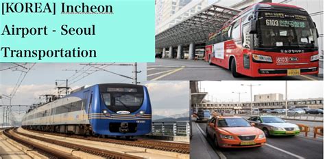 Incheon Airport - Seoul Transportation. - Etourism