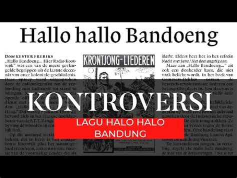 Halo Halo Bandung Sejarah Dan Kontroversinya Youtube