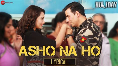 Ashq Na Ho Lyrical Arijit Singh Akshay Kumar Sonakshi Sinha