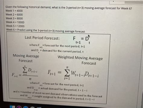 Solved Given The Following Historical Demand What Is The