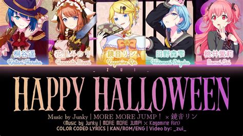 FULL VER Happy Halloween MORE MORE JUMP 鏡音リン 歌詞 Color Coded