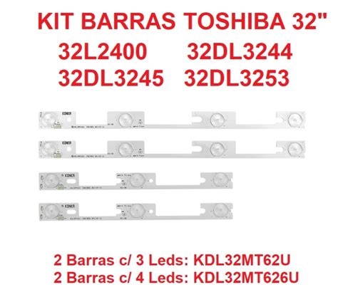 Kit Barras De Led 32 Semp Toshiba 32l2400 Dl3244 Dl3245 Dl3253 4