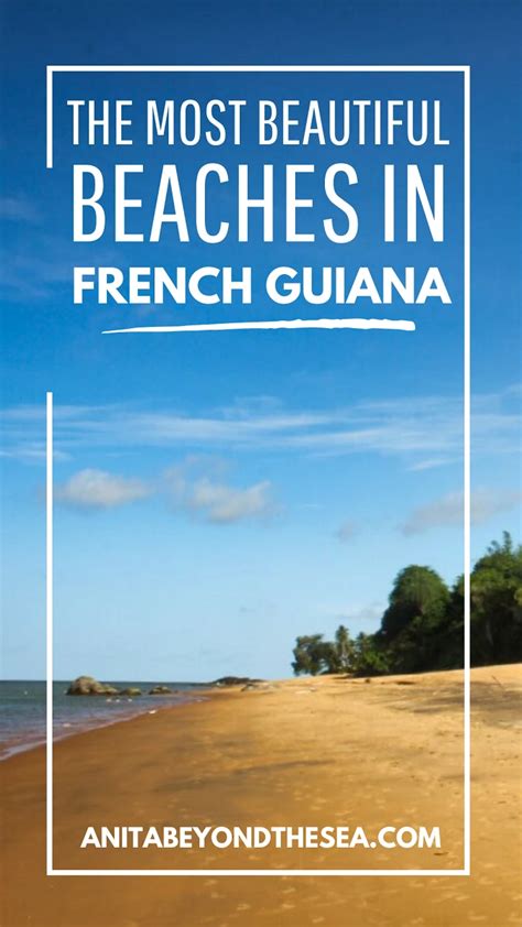 The most beautiful beaches in French Guiana