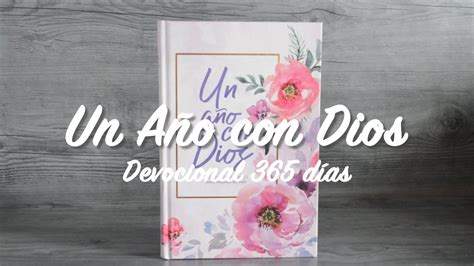 Un Año Con Dios 365 Devocionales Para Inspirar Tu Vida Youtube