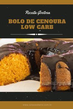 Receita Bolo De Cenoura Low Carb Receitas Receita Bolo De Cenoura