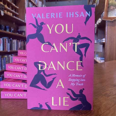 SIGNED COPIES: You Can't Dance a Lie by Valerie Ihsan — Tsunami Books