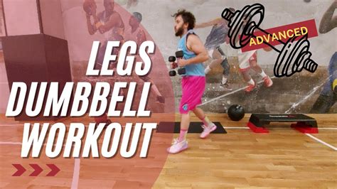 20 Minute Intense Advanced Leg Dumbbell Workout Youtube