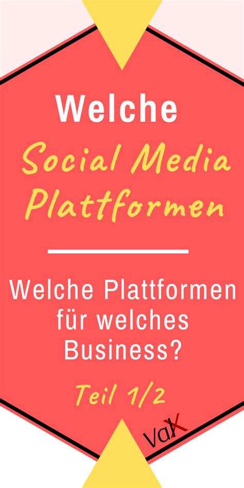 Auf Welchen Social Media Plattformen Sollte Ich Sein Als Unternehmen