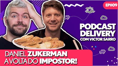 Daniel Zukerman E Victor Sarro Podcast Delivery Ep Youtube