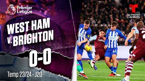 Highlights And Goles West Ham V Brighton 0 0 Premier League