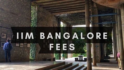 Iim Bangalore Fees For Mba Check Updated Fee Structure And Scholarships