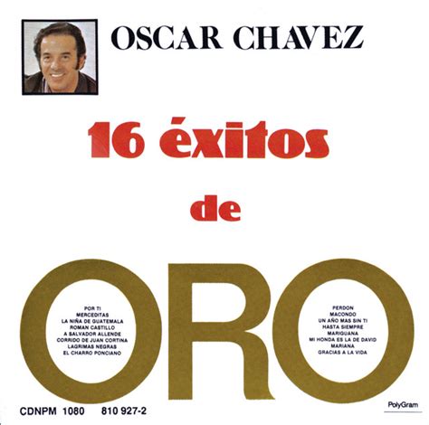 Óscar Chávez Mejores Canciones · Discografía · Letras