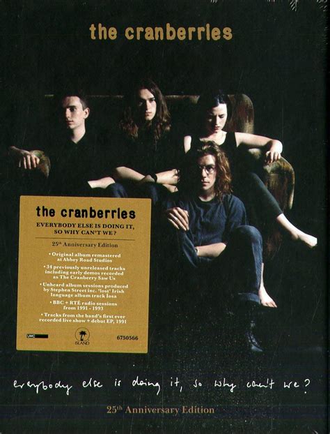 The Cranberries The Cranberries Everybody Else Is Doing It So Why