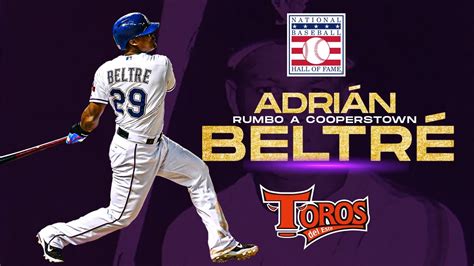 Toros Felicitan A Adrian Beltr Por Su Llegada A Cooperstown Toros