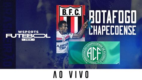 Jogo Completo Botafogo X Chapecoense Brasileir O S Rie B