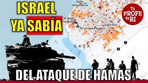 LO DIJIMOS ISRAEL YA SABÍA DEL ATAQUE DE HAMÁS HACE MÁS DE UN AÑO