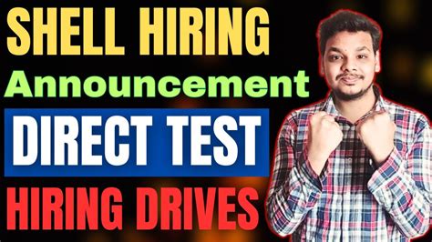 Direct Test Hiring Shell Hiring Announcement OFF Campus Drive For