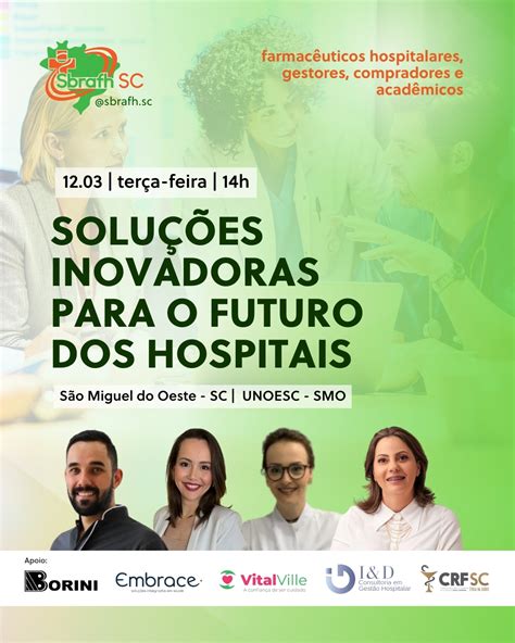 Solu Es Inovadoras Para O Futuro Dos Hospitais Sbrafh